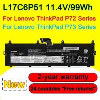 99Wh L17C6P51 Аккумулятор Для Ноутбука Lenovo ThinkPad P72 P73 L17M6P52 01AV497 01AV498 SB10K97636 SB10K97637 3ICP6/54/90-2 11.25 V