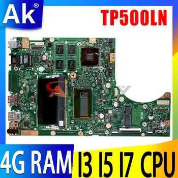 Материнская плата для ноутбука ASUS TP500LD TP500L TP500LN TP500LB TP500LA Материнская плата ноутбука I3 I5 I7 4-го поколения Процессор 4 ГБ оперативной памяти GT840M/UMA